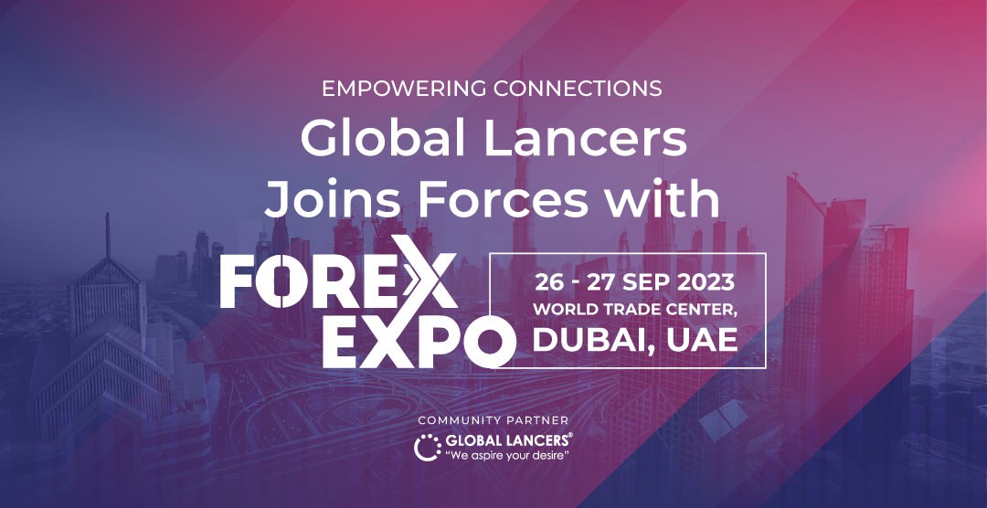 Empowering Connections: Global Lancers Joins Forces with Forex Expo Dubai '23